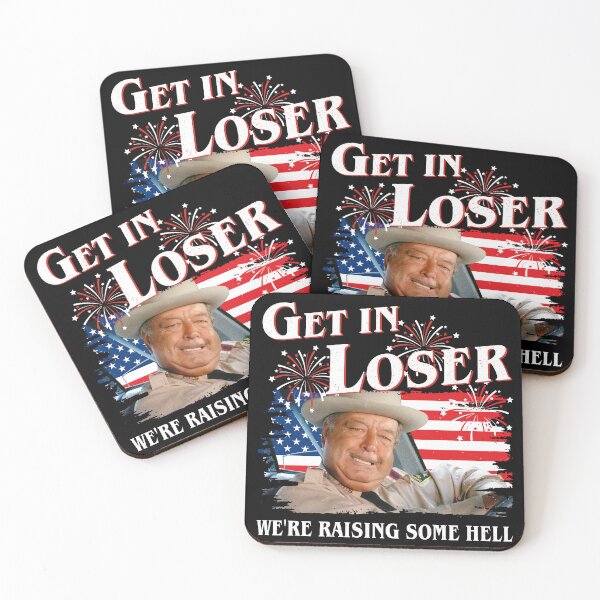 Item preview, Get In Loser We're Raising Some Hll Bandit and Smokey Funny 4th of July  designed and sold by Regainbara.