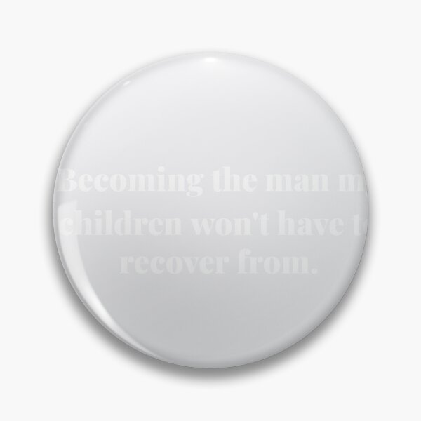 Item preview, Becoming the man my children won't have to recover from. | ReDefined Mission designed and sold by Redefined Mission’s Official Merchandise .
