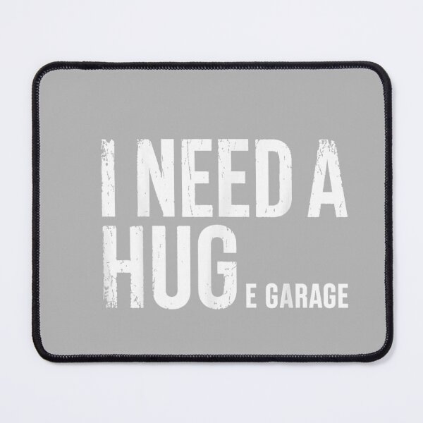 Item preview, I Need A Huge Garage Mechanic Humor Car Funny designed and sold by GreggRoss.
