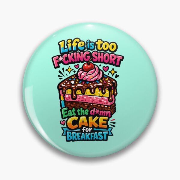 Item preview, Eat Cake For Breakfast  designed and sold by DDLeach.