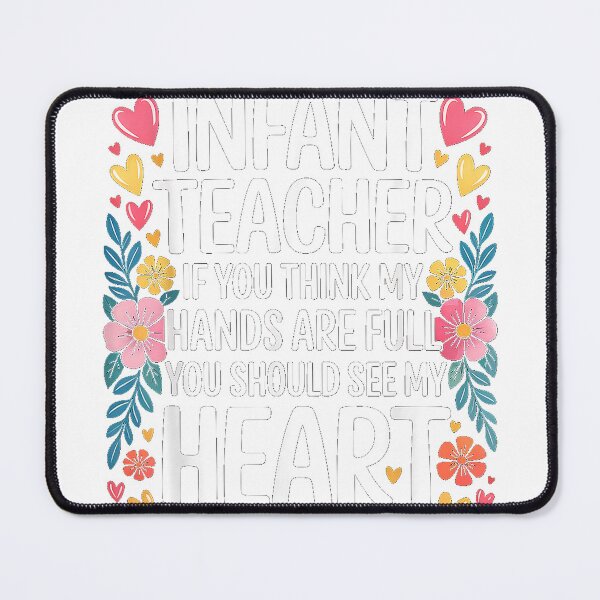 Item preview, Infant Teacher Hands Full Heart Even Fuller - T-Shirt designed and sold by KTY-NUSS.