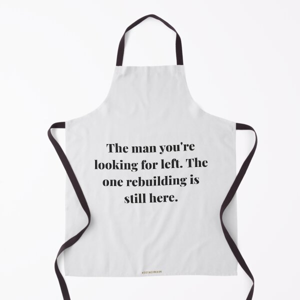 Item preview, The man you're looking for left. The one rebuilding is... | ReDefined Mission designed and sold by Redefined Mission’s Official Merchandise .