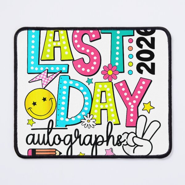 Item preview, Last Day Autographs 2026 Last Day of School Teacher Student T-Shirt designed and sold by DArtfulStudio.
