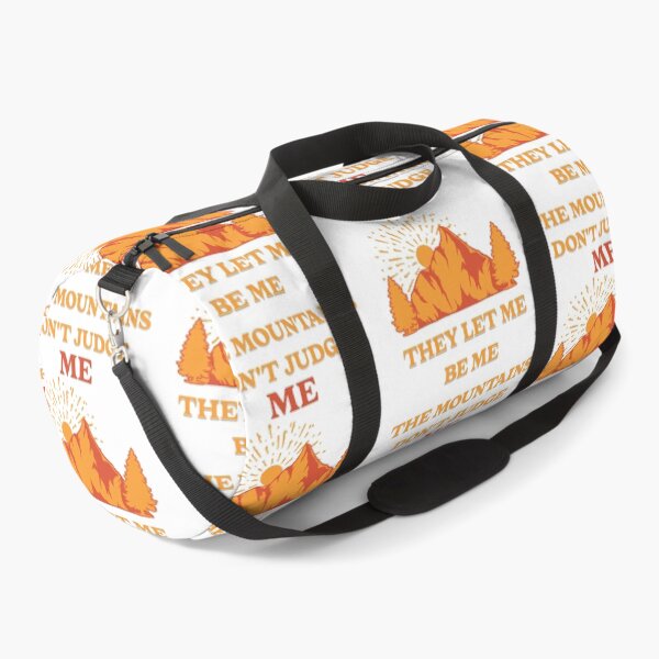 Item preview, The Mountains Don't Judge Me, They Let Me Be Me designed and sold by PrintSparkDesigns.