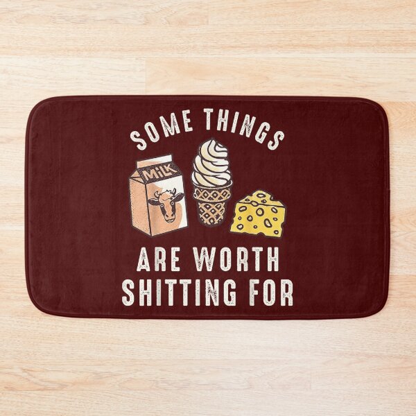 Item preview, Some Things are Worth Shitting for designed and sold by IrinaSolomon.