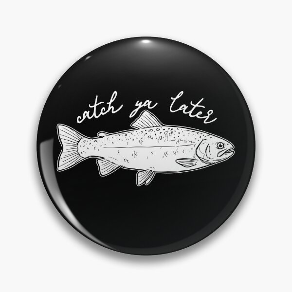 Item preview, Catch Ya Later Bass designed and sold by RXdesignsArt.