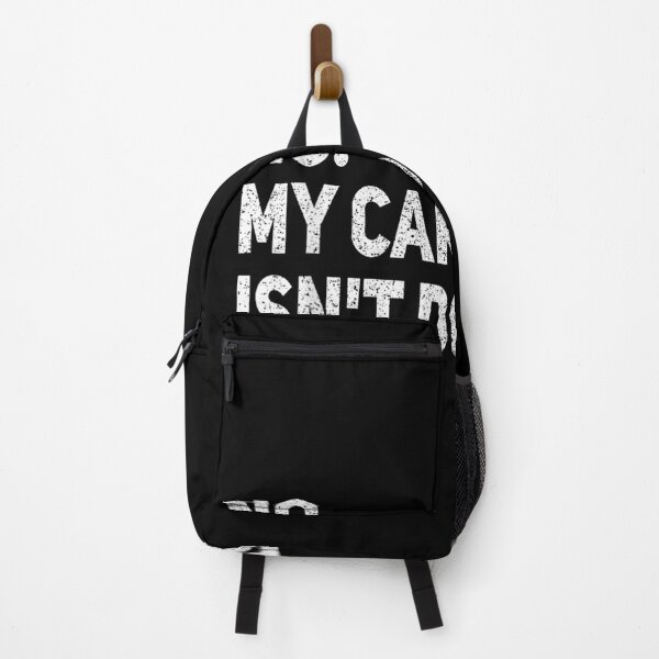 Item preview, Auto Mechanic No My Car is Not Ready Funny designed and sold by goombi-creative.