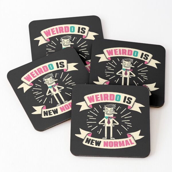 Item preview, Weirdo Is New Normal - Funny Be Unique Inspiration designed and sold by Scaryzz.