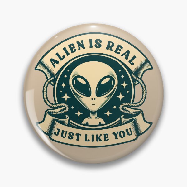 Item preview, Alien Is Real Just Like You – Vintage UFO Believer Quote designed and sold by Scaryzz.