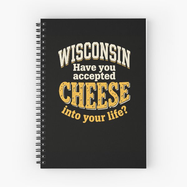 Item preview, Wisconsin Have You Accepted Cheese Into Life? designed and sold by snowry.