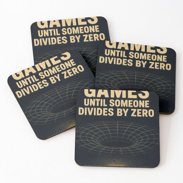 Item preview, It is all fun and games until someone divides by zero designed and sold by jsheyl.