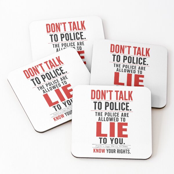 Item preview, The Police Are Allowed To Lie To You (Light Background) designed and sold by PhoenixorFlame7.