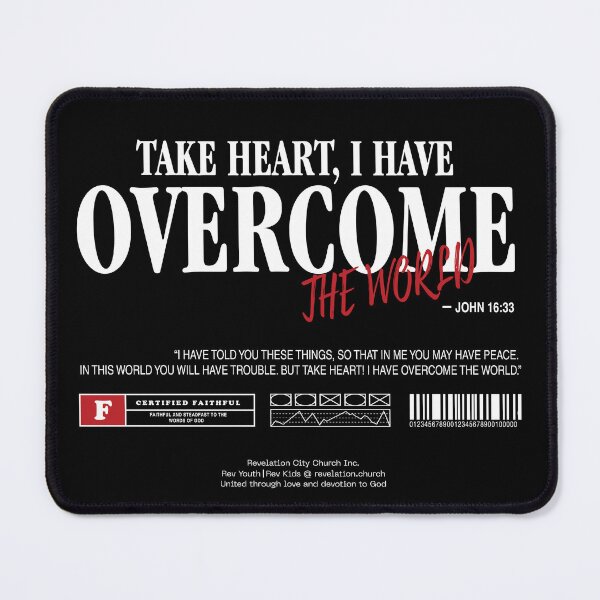 Item preview, Take Heart, I Have Overcome the World – John 16:33 designed and sold by AliceAndCats.