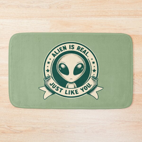 Item preview, Alien Is Real Just Like You – Funny UFO Believer Quote designed and sold by Scaryzz.