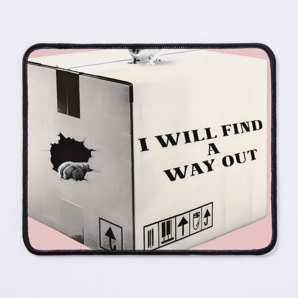 Item preview, I Will Find A Way Out Mouse designed and sold by QUEENOEST.