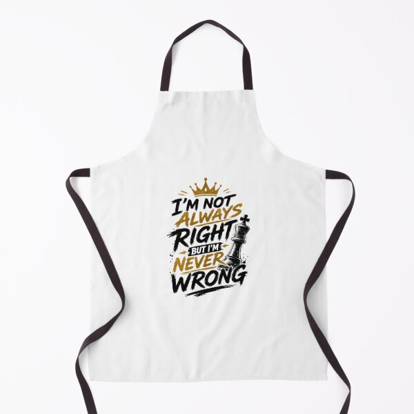 Item preview, I'm Not Always Right But I'm Never Wrong Funny Chess King T-Shirt designed and sold by Kinjaljoshi9999.