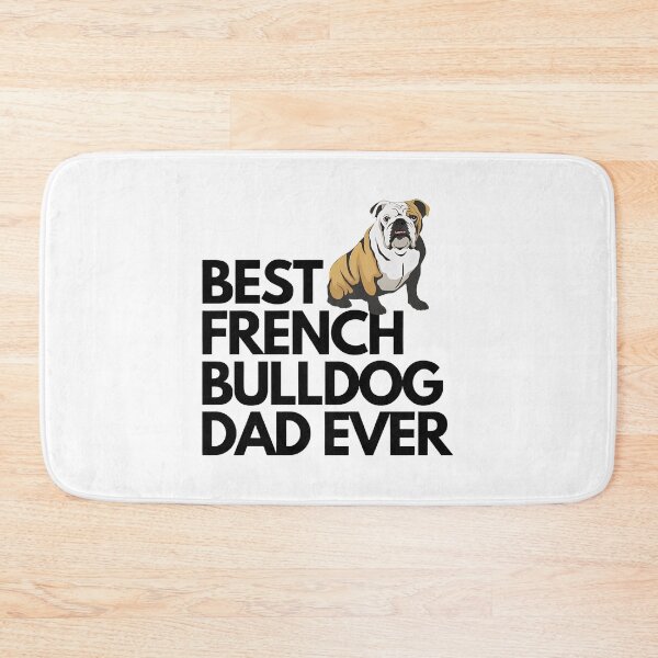 Item preview, Best french bulldog dad ever quote Funny french bulldog dad saying Kids designed and sold by OlyvieArt.