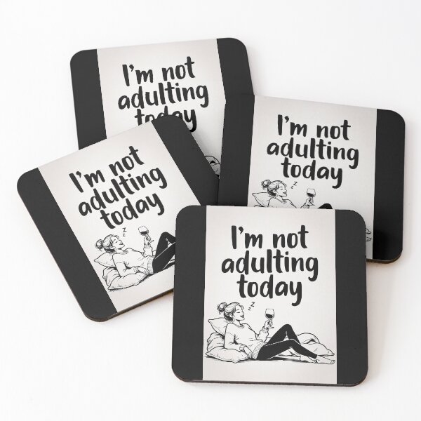 Item preview, I'm not adulting today designed and sold by FatCatStudios.