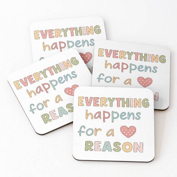 Item preview, Everything happens for a reason designed and sold by nimmitrends.