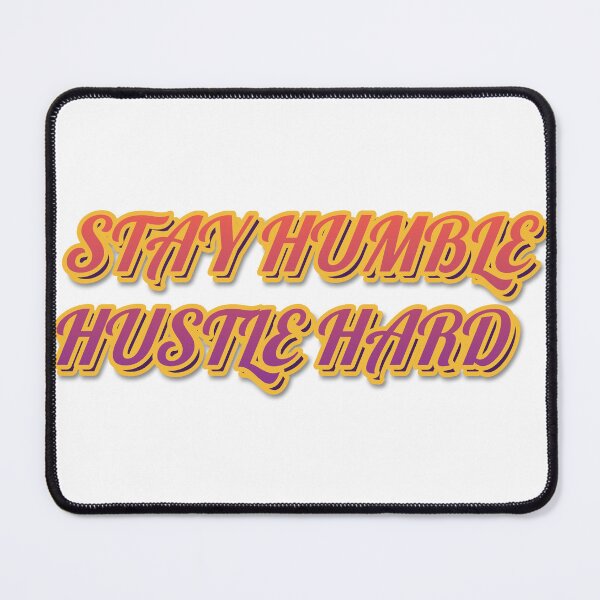 Item preview, "STAY HUMBLE HUSTLE HARD" Retro Typography T-Shirt designed and sold by QuirkThreadsCo.