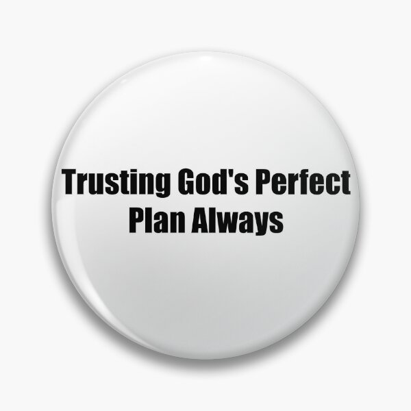 Item preview, Trusting God's Perfect Plan Always Spiritual designed and sold by Avery Lane Studios.