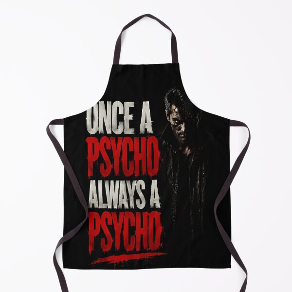 Item preview, Always A Psycho designed and sold by MarkColeImaging.