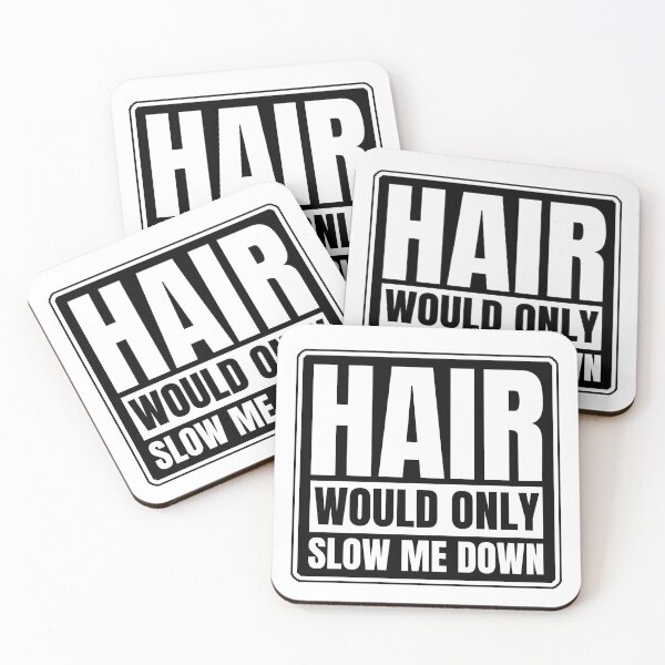 Item preview, Hair would only slow me down designed and sold by Dondonmart.