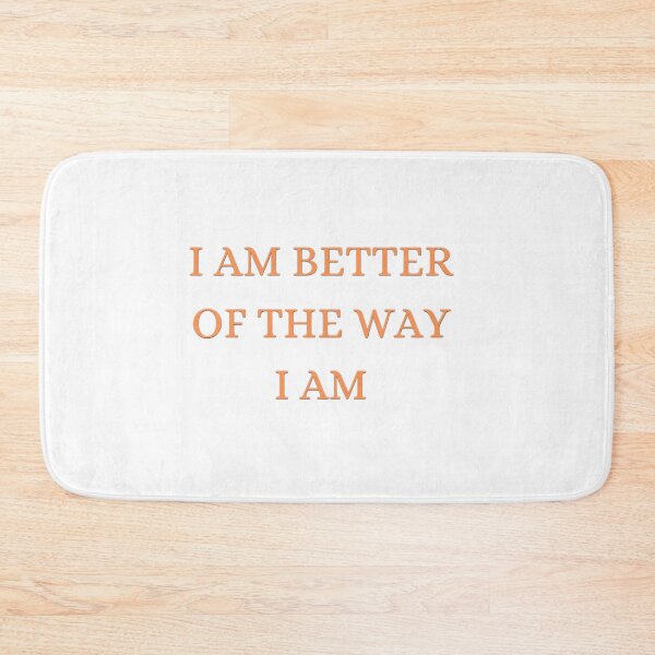 Item preview, I Am Better Of The Way I Am Self Love designed and sold by Slay29.