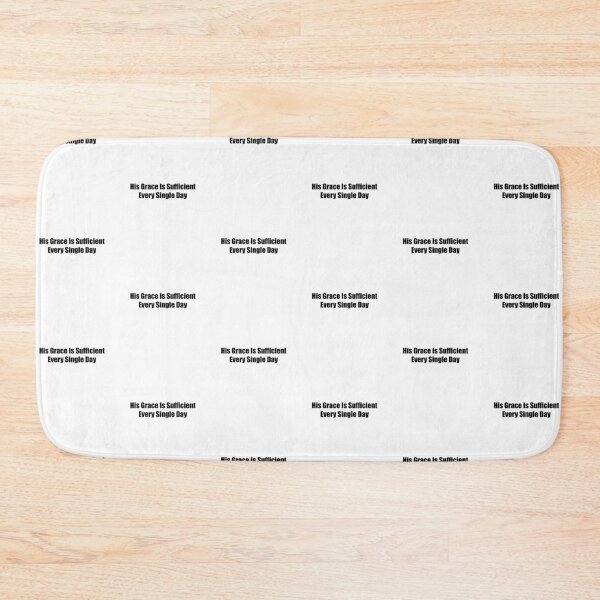 Item preview, His Grace Is Sufficient Daily Christian Message designed and sold by Avery Lane Studios.