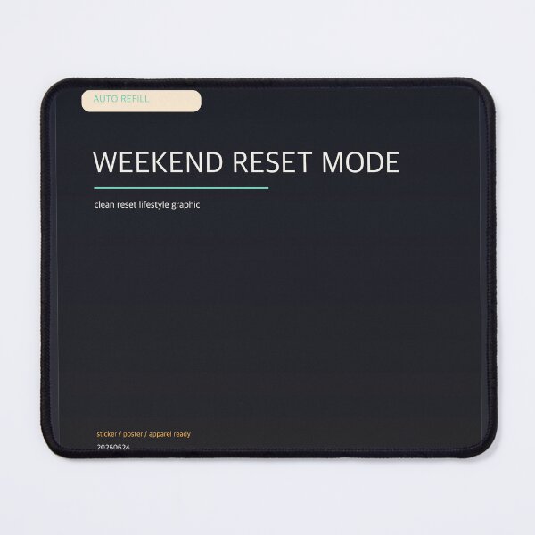 Item preview, Weekend Reset Mode Minimal Typography Quote designed and sold by radou88.