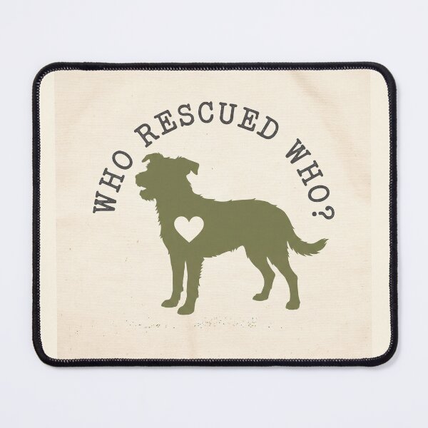 Item preview, Who Rescued Who Shirt | Rescue Dog Lover Shelter Pet Graphic Tee designed and sold by DmaarGroup.