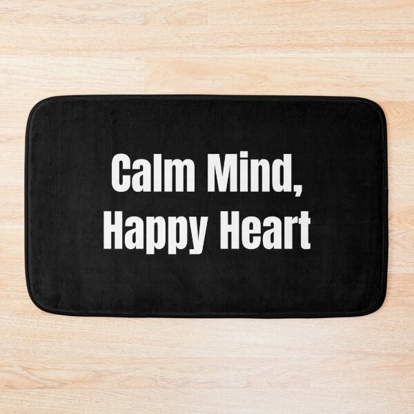 Item preview, Calm Mind, Happy Heart (White Text) designed and sold by QuoteeApparel.