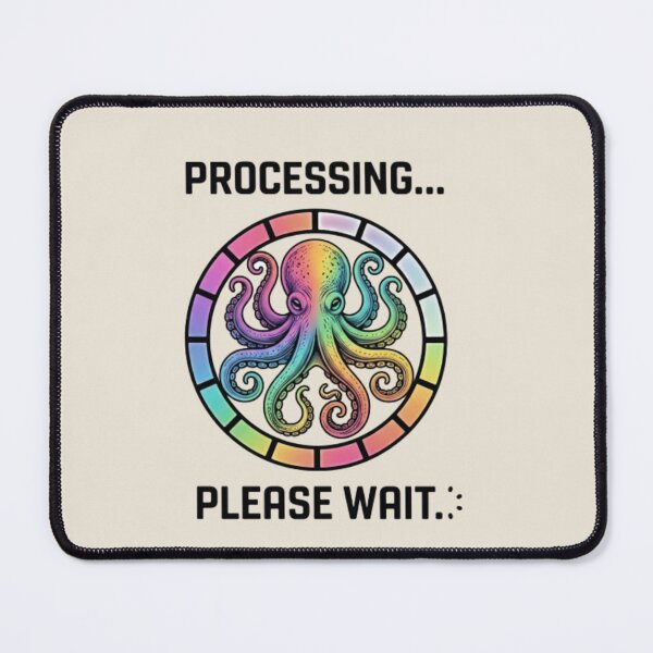 Item preview, Processing Please Wait Octopus T-Shirt & Sticker  designed and sold by ZyxDes.