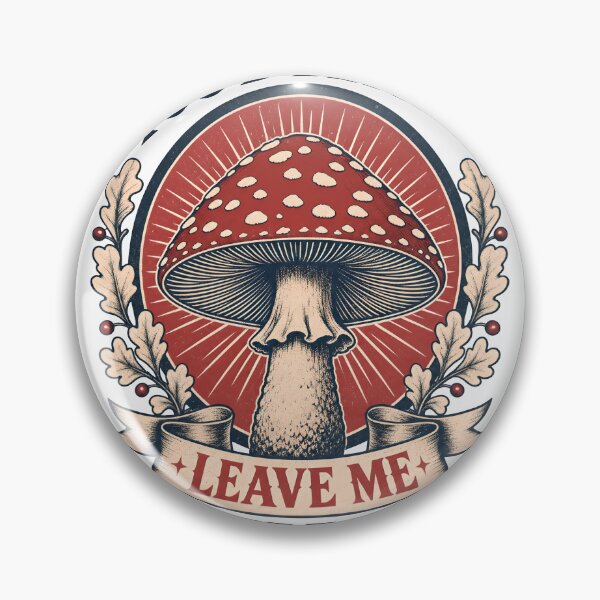 Item preview, You'd better leave me where I am Toadstool Fly agaric Fly amanita designed and sold by ParadoxParadox.