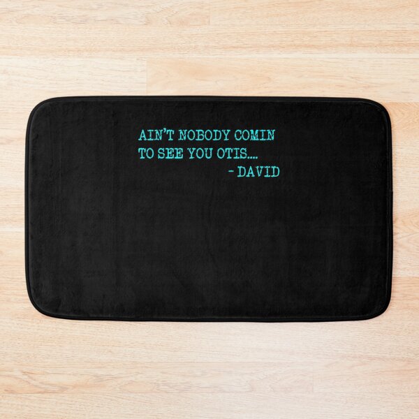 Item preview, Ain't nobody comin to see you Otis #9687 designed and sold by pple-frame.