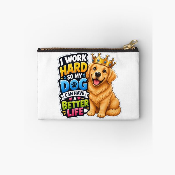 Item preview, I Work Hard So My Dog Can Have A Better Life Funny Dog Lover Gift | Cute Golden Retriever Design designed and sold by Bettybee00.