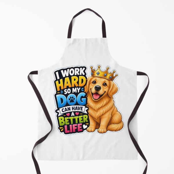 Item preview, I Work Hard So My Dog Can Have A Better Life Funny Dog Lover Gift | Cute Golden Retriever Design designed and sold by Bettybee00.