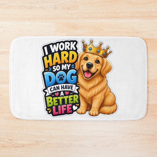 Item preview, I Work Hard So My Dog Can Have A Better Life Funny Dog Lover Gift | Cute Golden Retriever Design designed and sold by Bettybee00.