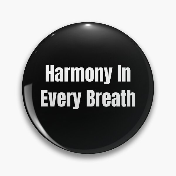 Item preview, Harmony In Every Breath (White Text) designed and sold by QuoteeApparel.