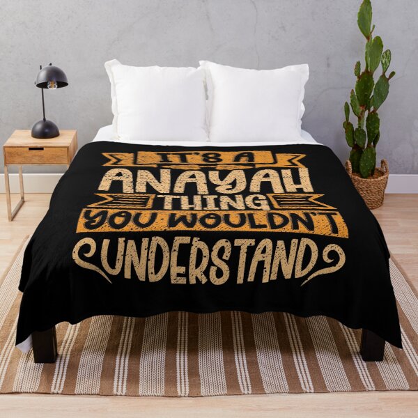 Item preview, It's A Anayah Thing You Wouldn't Understand designed and sold by el-meehdi.