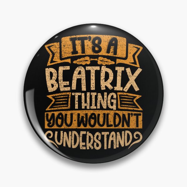 Item preview, It's A Beatrix Thing You Wouldn't Understand designed and sold by el-meehdi.
