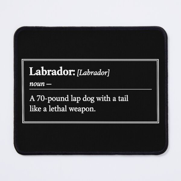Item preview, Labrador Definition Funny Lexicon Design designed and sold by Pineapple-Tree.