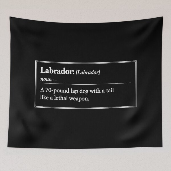 Item preview, Labrador Definition Funny Lexicon Design designed and sold by Pineapple-Tree.