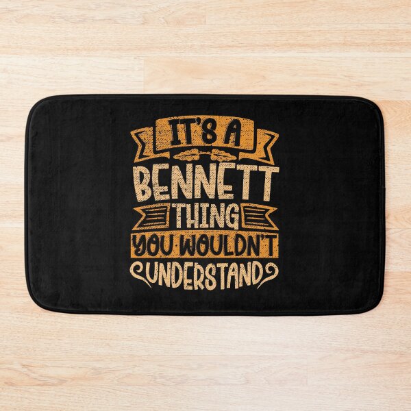 Item preview, It's A Bennett Thing You Wouldn't Understand designed and sold by el-meehdi.