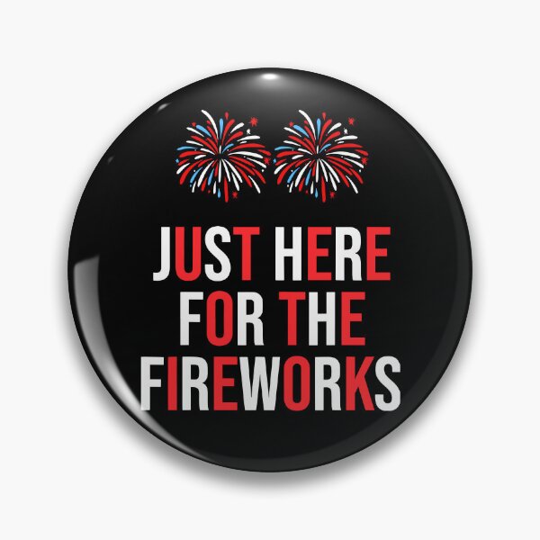 Item preview, Just Here For The Fireworks designed and sold by ladycerebellum.