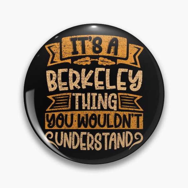 Item preview, It's A Berkeley Thing You Wouldn't Understand designed and sold by el-meehdi.
