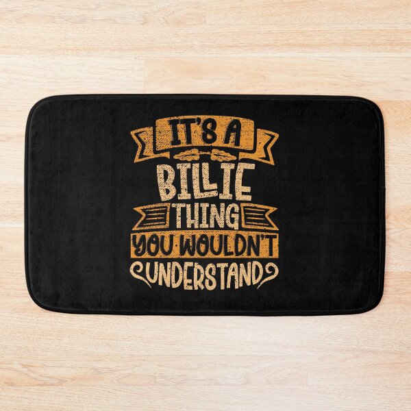 Item preview, It's A Billie Thing You Wouldn't Understand designed and sold by el-meehdi.
