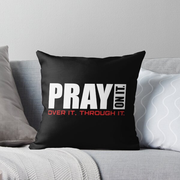 Item preview, Pray On It Over It Through It designed and sold by Poopielandia.