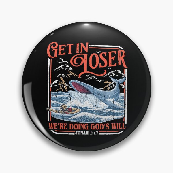 Item preview, Get In Loser We're Doing God's Will designed and sold by Chromarist.