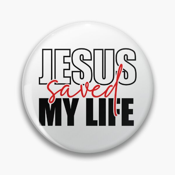 Item preview, Jesus Saved My Life designed and sold by Poopielandia.